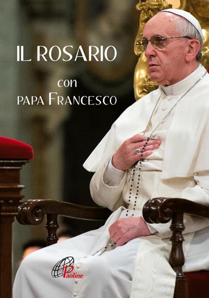 Il Rosario con papa Francesco - copertina