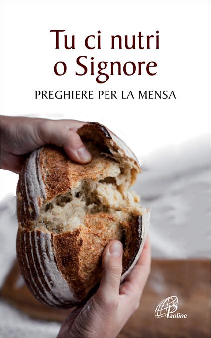 Tu ci nutri, o Signore. Preghiere per la mensa - copertina