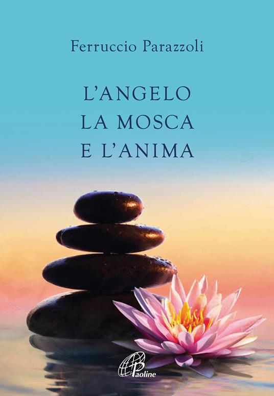 L'angelo, la mosca e l'anima - Ferruccio Parazzoli - copertina