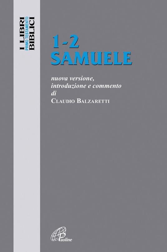 1-2 Samuele. Nuova versione, introduzione e commento - Claudio Balzaretti - copertina