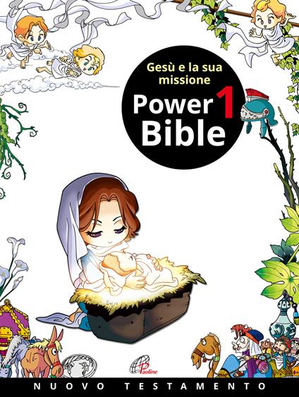 Power Bible. Nuovo Testamento. Ediz. a colori. Vol. 1: Gesù e la sua missione - Kim Shin-Joong,Yum Sook-Ja - copertina
