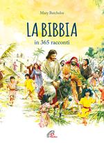 La Bibbia in 365 racconti. Nuova ediz.