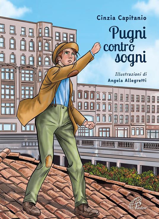 Pugni contro sogni. Ediz. illustrata - Cinzia Capitanio - copertina