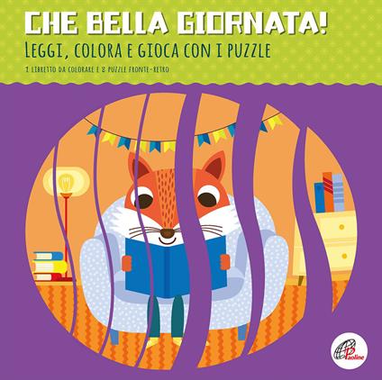 Che bella giornata! Leggi, colora e gioca con i puzzle. Ediz. illustrata. Con 8 puzzle - Agnese Baruzzi - copertina