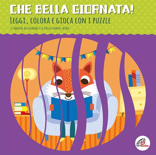 Che bella giornata! Leggi, colora e gioca con i puzzle. Ediz. illustrata. Con 8 puzzle - Agnese Baruzzi - copertina