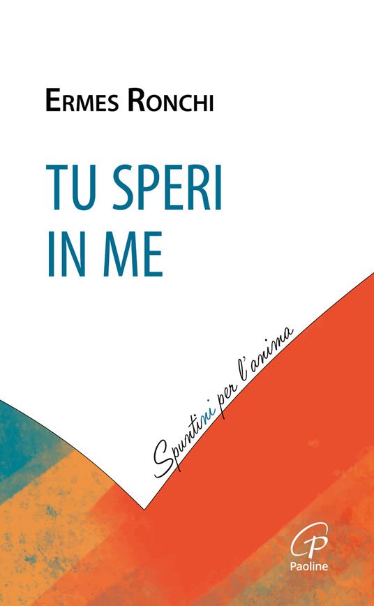 Tu speri in me - Ermes Ronchi - copertina
