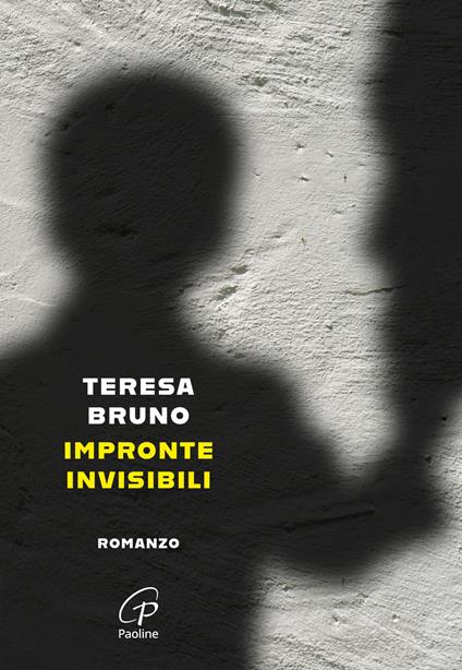 Impronte invisibili - Teresa Bruno - copertina