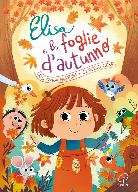 Elisa e le foglie d'autunno. Ediz. a colori ad alta leggibilità - Cristina Marsi - copertina