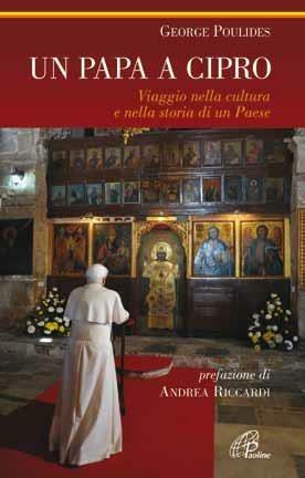 Un papa a Cipro. Viaggio nella cultura e nella storia di un paese - George Poulides - ebook