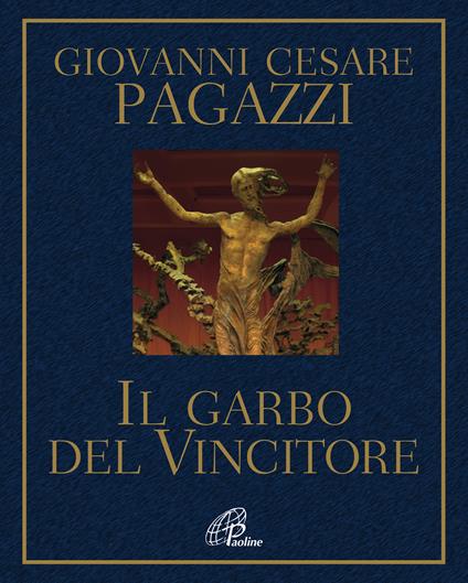 Il garbo del vincitore - Giovanni Cesare Pagazzi - ebook