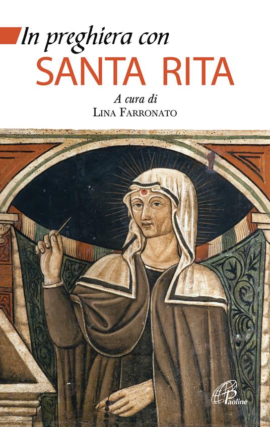 In preghiera con santa Rita - Lina Farronato - ebook