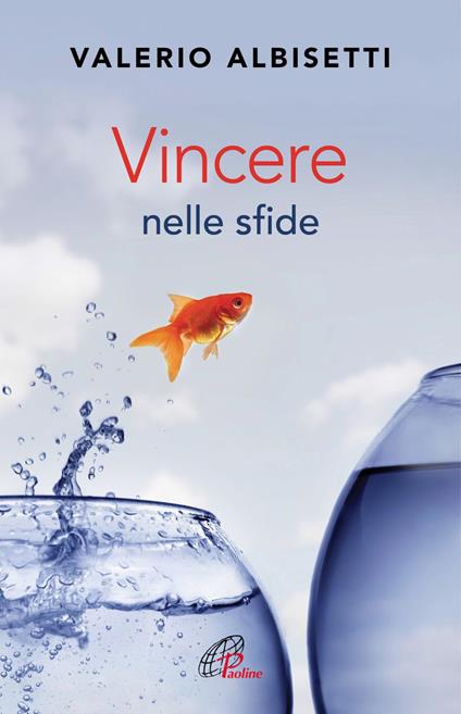 Vincere nelle sfide - Valerio Albisetti - ebook