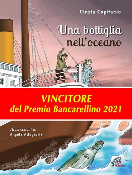 Una bottiglia nell'oceano - Cinzia Capitanio,Angela Allegretti - ebook