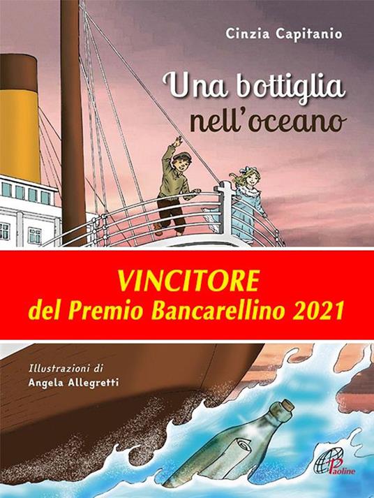 Una bottiglia nell'oceano - Cinzia Capitanio,Angela Allegretti - ebook