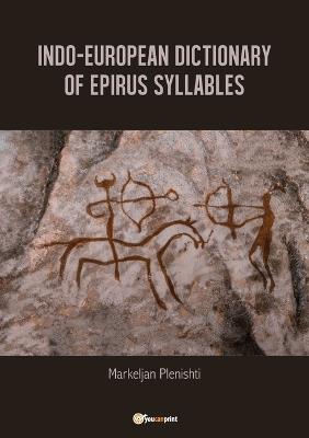 Indo-European dictionary of Epirus syllables - Markeljan Plenishti - copertina