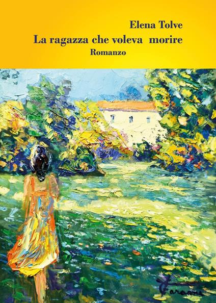 La ragazza che voleva morire - Elena Tolve - copertina