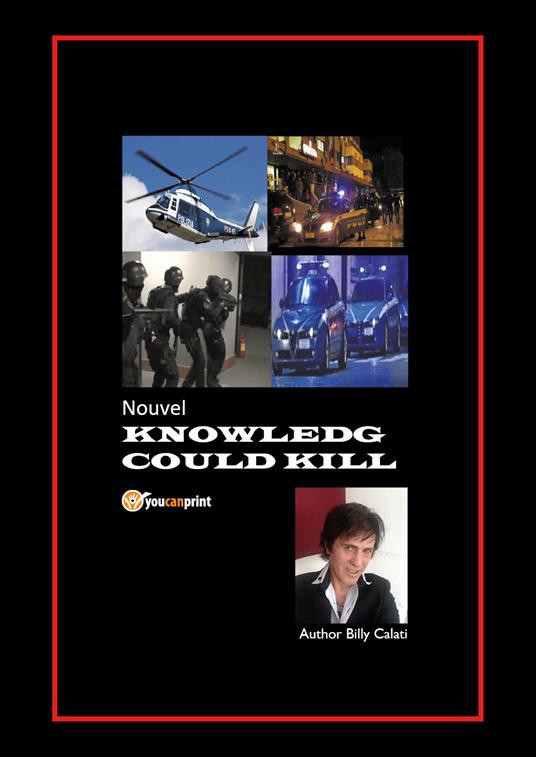 Knowledge could kill. Ediz. italiana - Billy Calati - copertina