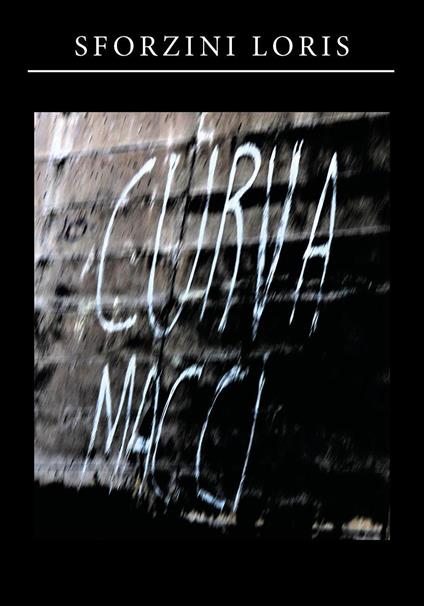 Curva Macci - Loris Sforzini - copertina