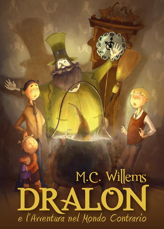 Dralon e l'avventura nel mondo contrario - M. C. Willems - copertina