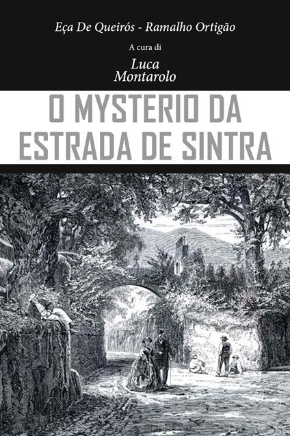 O mysterio da estrada de Sintra - José Maria Eça de Queirós,Ramalho Ortigão - copertina