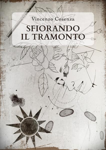 Sfiorando il tramonto - Vincenzo Cosenza - copertina