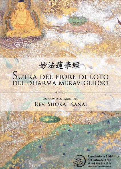 Il Sutra del loto, un commentario del rev. Shokai Kanai - Filippo Adami - copertina