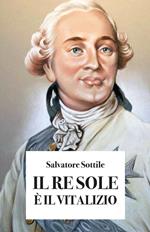 Il re Sole è il vitalizio