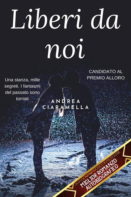 Liberi da noi - Andrea Ciaramella - copertina