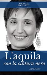 L' aquila con la cintura nera