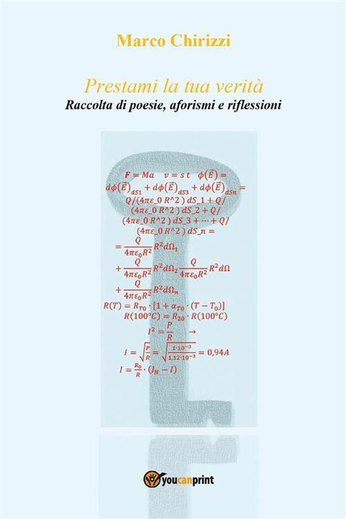 Prestami la tua verità - Marco Chirizzi - ebook