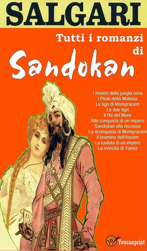 Tutti i romanzi di Sandokan - Emilio Salgari - ebook
