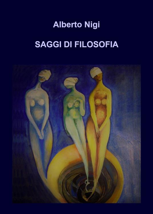 Saggi di filosofia - Alberto Nigi - copertina