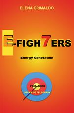 E-Figh7ers energy generation