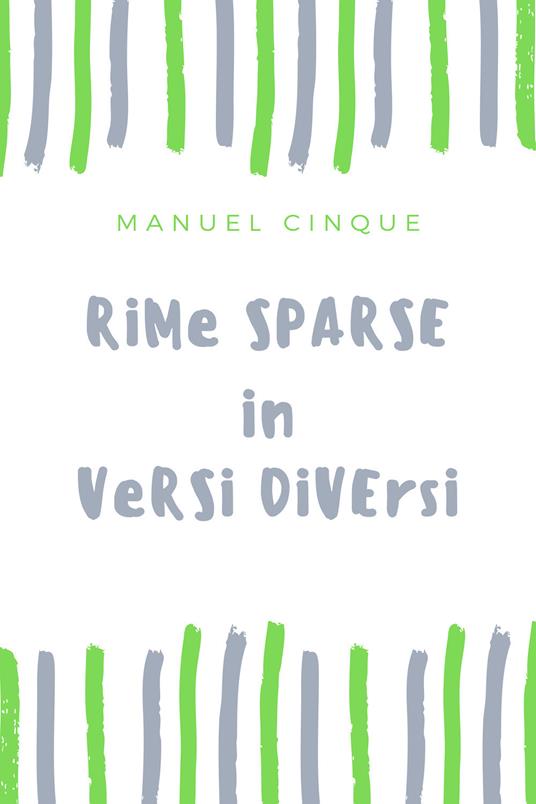 Rime sparse in versi diversi - Manuel Cinque - copertina