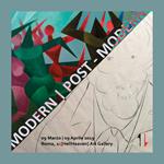 Modern post-modern. Catalogo della mostra (Roma, 9 marzo-9 aprile 2019). Ediz. illustrata