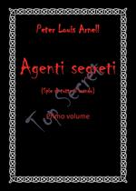 Agenti segreti (spie di tutto il mondo). Vol. 1