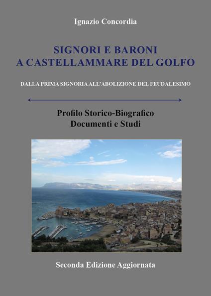 Signori e baroni a Castellammare del Golfo - Ignazio Salvatore Concordia - copertina