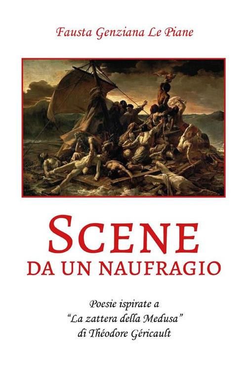 Scene da un naufragio - Fausta Genziana Le Piane - ebook