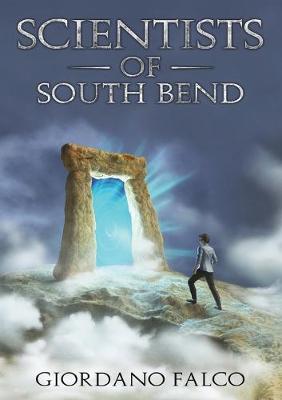 Scientists of South Bend - Giordano Falco - copertina