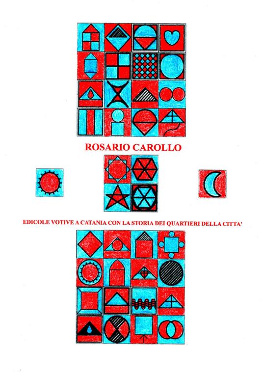 Edicole votive a Catania con la storia dei quartieri della città - Rosario Carollo - copertina