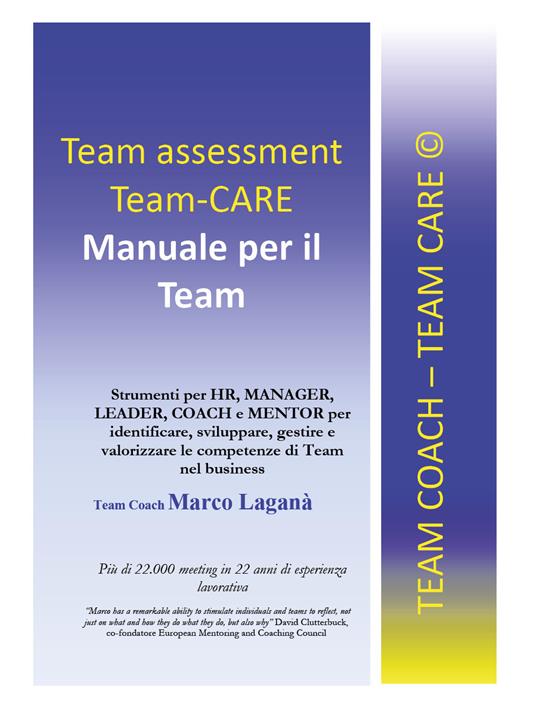 Team assessment team-CARE. Manuale per il team - Marco Laganà - copertina