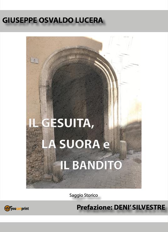 Il gesuita, la suora e il bandito - Giuseppe Osvaldo Lucera - copertina