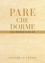 Pare che dorme