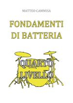 Fondamenti di batteria. Quarto livello