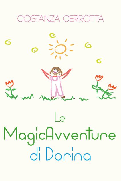 Le magicavventure di Dorina - Costanza Cerrotta - copertina