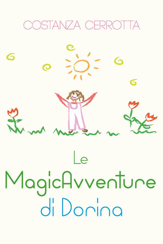 Le magicavventure di Dorina - Costanza Cerrotta - copertina