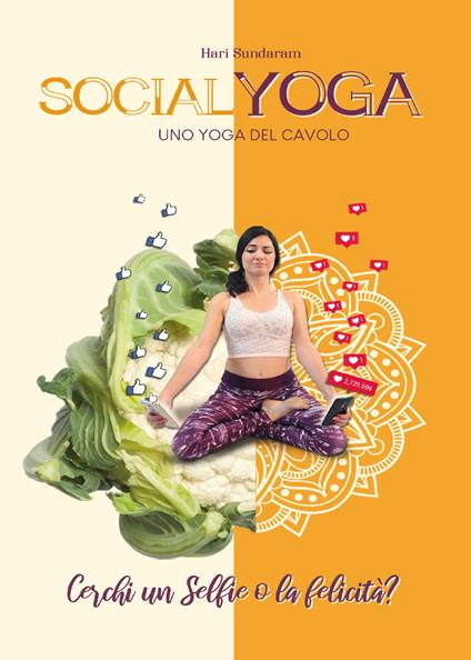 Socialyoga. Uno yoga del cavolo - Hari Sundaram - copertina