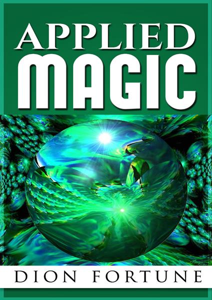 Applied magic - Dion Fortune - copertina