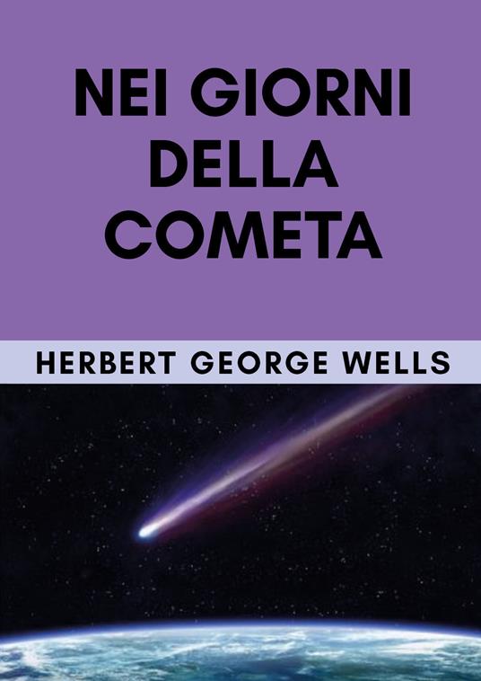 Nei giorni della cometa - Herbert George Wells - copertina