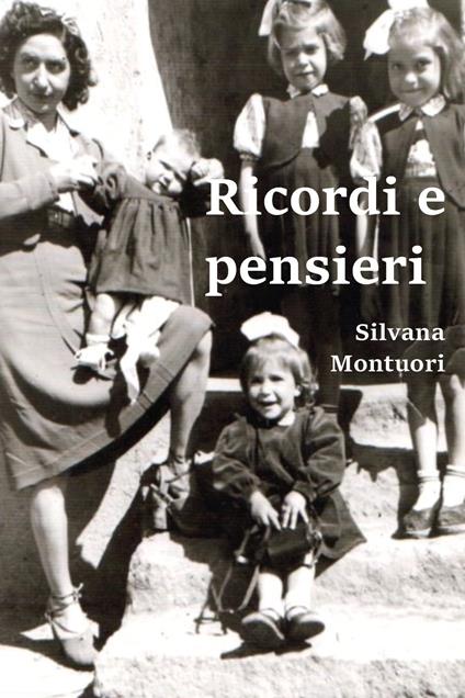 Ricordi e pensieri - Silvana Montuori - copertina